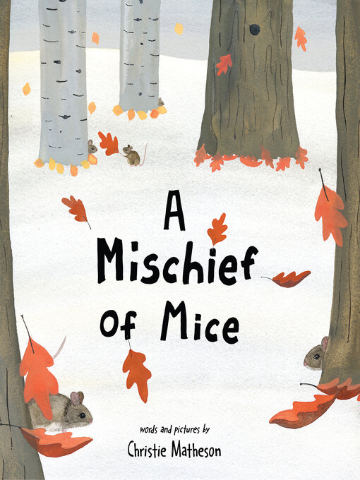 Title details for A Mischief of Mice by Christie Matheson - Available